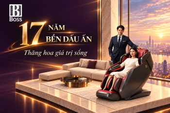 Boss - 17 Năm Khẳng Định Uy Tín, Kiến Tạo Dấu Ấn Thương Hiệu Ghế Massage Cao Cấp