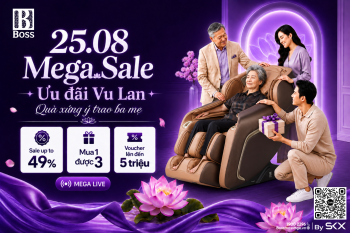 MEGA SALE BOSS 25.08: Trao quà sức khỏe - Gửi trọn yêu thương mùa Vu Lan
