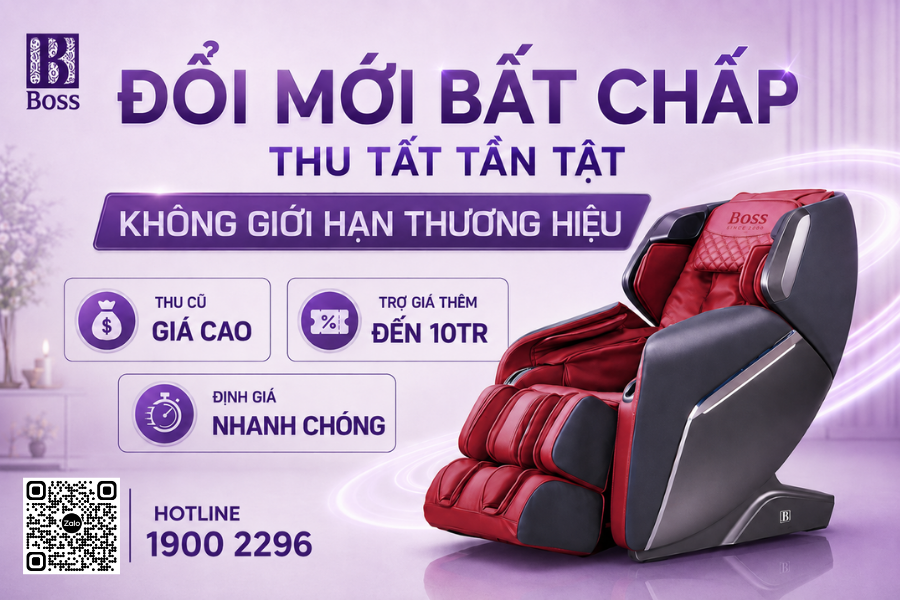 Thu cũ đổi mới ghế massage Boss trợ giá lên đến 10 triệu đồng